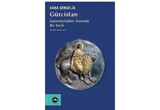 Kafkasya’nın Kalbi Gürcistan’a dair kapsamlı bir çalışma: “Gürcistan imparatorluklar arasında bir tarih”